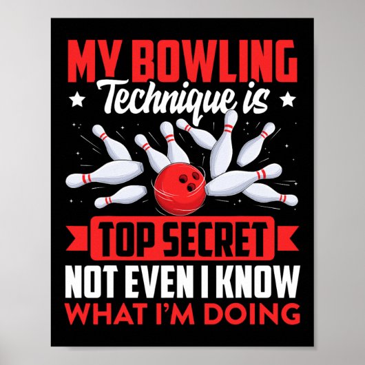 Funny Bowling Technique Ll Bowler Bowling Men Kids Poster (Vorne)