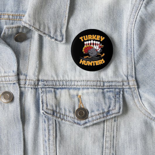 Funny Bowling Turkey Hunters Button (Beispiel)