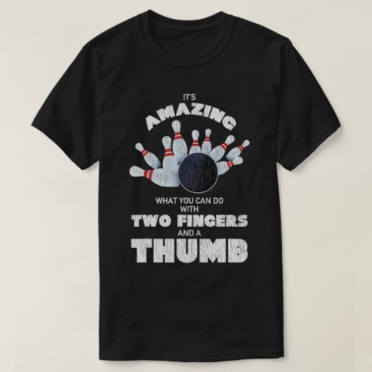 Funny Bowling Two Fingers And A Thumb Lucky Pin Bo T-Shirt (Design vorne)