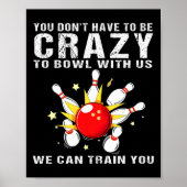 Funny Bowling Women Men Bowler Team Bowling Ta Poster (Vorne)