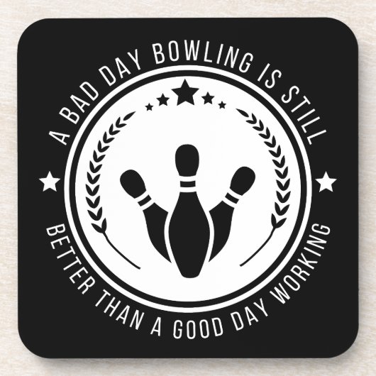 Funny Bowling Work Zitat Getränkeuntersetzer (Vorderseite)