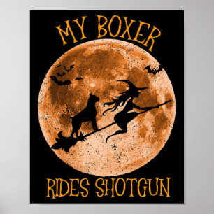 Funny Boxer Dog Ride Shotguns Moon Broom Halloween Poster