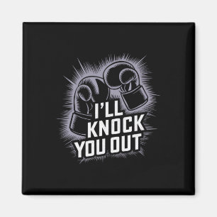 Funny Boxer klopfen Sie aus Boxhandschuhen ich wei Magnet
