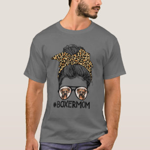 Funny Boxer Mama Leopard Messy Bun Boxer Lover Mot T-Shirt