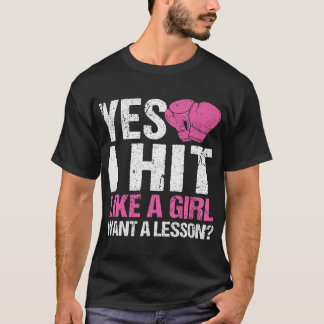 Funny Boxing Girls Boxer Ja, ich treffe wie ein Mä T-Shirt