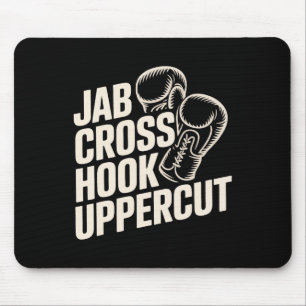 Funny Boxing Gym Jab Cross Hook Uppercut für Fraue Mousepad
