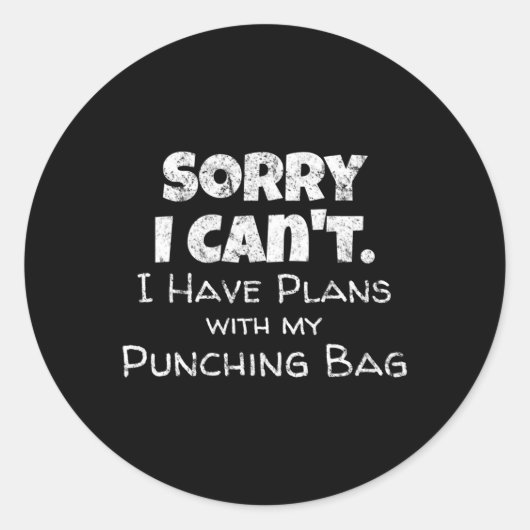 Funny Boxing Quote Design - Punching Bag Boxer Mem Runder Aufkleber (Vorderseite)
