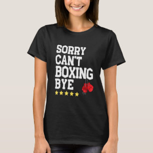Funny Boxing Sorry kann nicht Boxen mit Best Boxin T-Shirt
