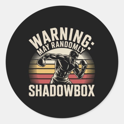 Funny Boxing Warning I Shadowbox Daily Shadowboxin Runder Aufkleber (Vorderseite)