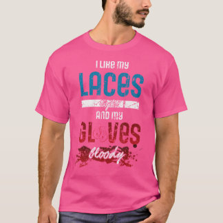 Funny Boxing Zitat und Boxer Boxhandschuhe T-Shirt