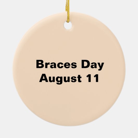 Funny Braces Ornament (Hinten)