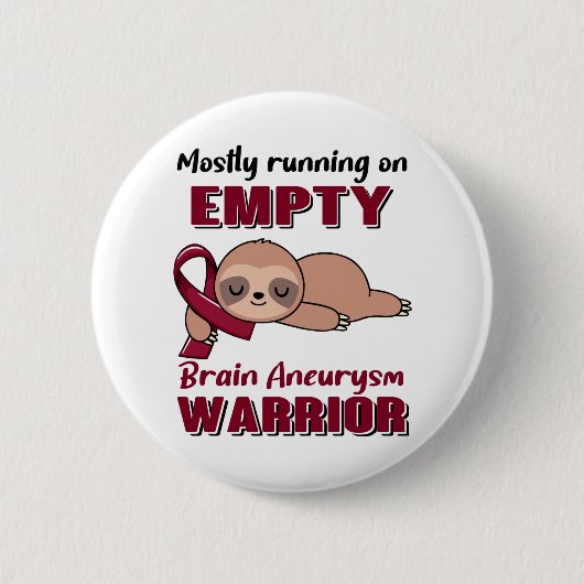 Funny Brain Aneurysm Awareness Geschenke Button (Vorderseite)