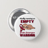 Funny Brain Aneurysm Awareness Geschenke Button (Vorne & Hinten)