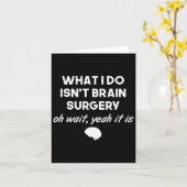 Funny Brain Chirurg Neurochirurg Geburtstagsgesche Karte (Gelbe Blume)