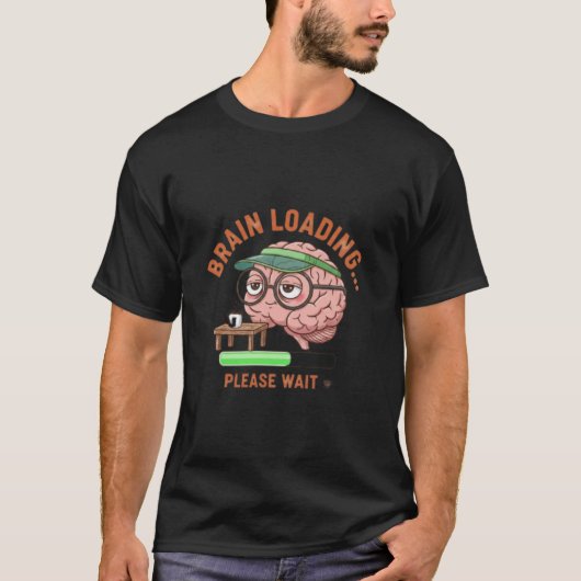 Funny Brain Loading Coffee T-Shirt (Vorderseite)