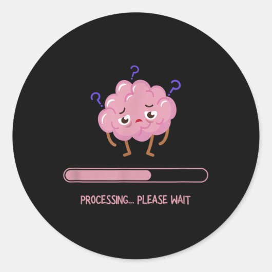 Funny Brain Loading Processing Bitte warten Runder Aufkleber (Vorderseite)