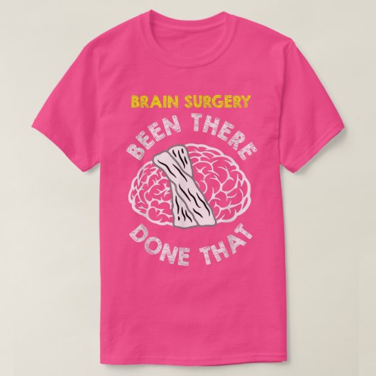 Funny Brain Operation Gut Erholung Meme Geschenk T-Shirt (Design vorne)