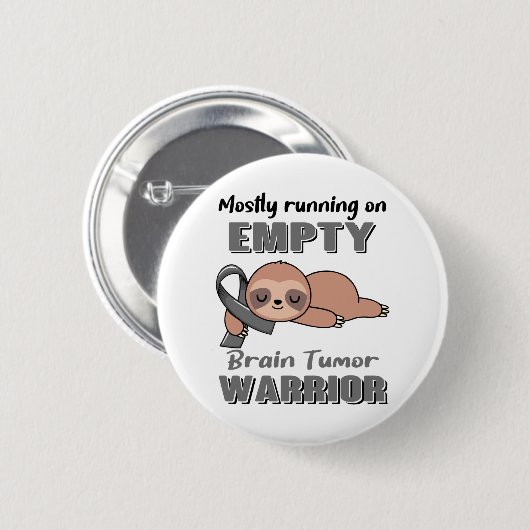Funny Brain Tumor Awareness Geschenke Button (Vorne & Hinten)