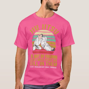 Funny brasilian Jiu Jitsu Sprichwort The Art von F T-Shirt