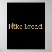 Funny Bread Lover Minimalist Sourdough Baking  Poster (Vorne)