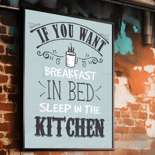 Funny Breakfast in Bed Typografy Zitat Küche Poster