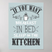 Funny Breakfast in Bed Typografy Zitat Küche Poster (Vorne)