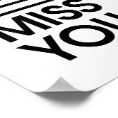 Funny breaking news I Miss You Poster (Ecke)