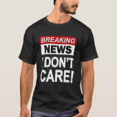 Funny Breaking News Ich mag Sarcasm Sarcastic nich T-Shirt (Vorderseite)