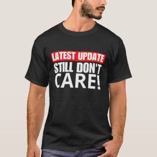 Funny Breaking News - Sarcastic Spaß ist mir egal T-Shirt