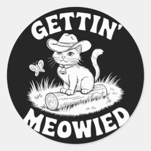 Funny Bride Gettin Meowied Meowdy Partner Bachelor Runder Aufkleber