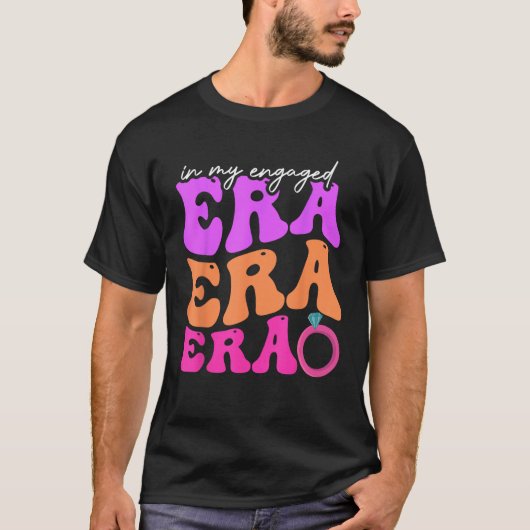 Funny Bride In my Engaged Era Engagement Retro Gro T-Shirt (Vorderseite)