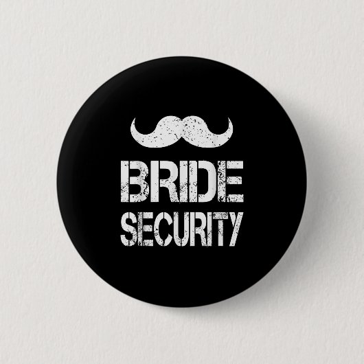 Funny Bride Security Kids Wedding Party Bacheloret Button (Vorderseite)