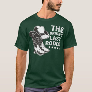 Funny Brides Last Rodeo Bridal Junggeselinnen-Absc T-Shirt
