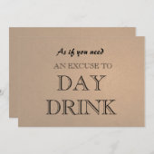 Funny Bridesmaid Vorschlag Day Drink Entschuldigun Einladung (Vorne/Hinten)