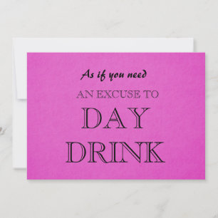 Funny Bridesmaid Vorschlag Day Drink Entschuldigun Einladung