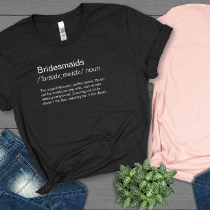 Funny Bridesmaids Definition bridesmaids Vorschlag T-Shirt