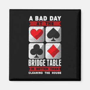 Funny Bridge Player ein schlechter Tag am Bridge T Magnet