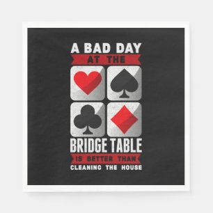 Funny Bridge Player ein schlechter Tag am Bridge T Serviette