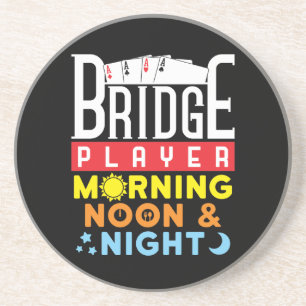 Funny Bridge Player Morning Noon and Night Getränkeuntersetzer