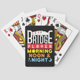 Funny Bridge Player Morning Noon and Night Spielkarten