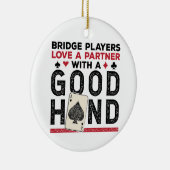 Funny Bridge Player Partner Gute Hand Keramik Ornament (Rechts)