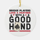 Funny Bridge Player Partner Gute Hand Keramik Ornament (Vorne)