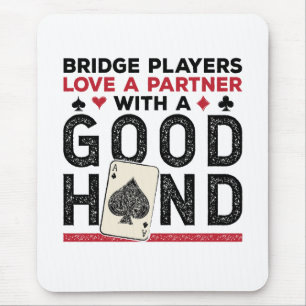 Funny Bridge Player Partner Gute Hand Mousepad