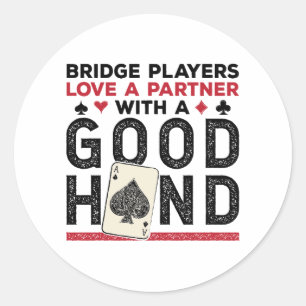 Funny Bridge Player Partner Gute Hand Runder Aufkleber