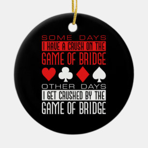 Funny Bridge Player vom Spiel zerstört Keramik Ornament