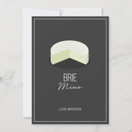 Funny Brie Mine Valentine Liebe Käse Karte (Vorderseite)