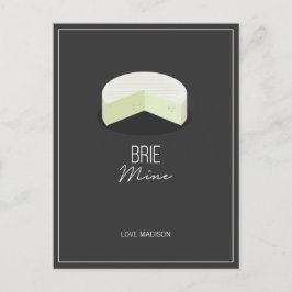 Funny Brie Mine Valentine Liebe Käse Postkarte