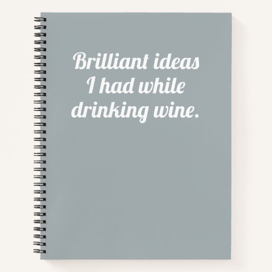 Funny Brilliant Ideas trinken Weinangebot Notizblock (Vorderseite)