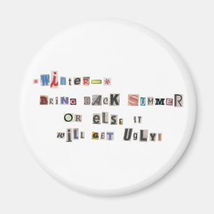 Funny Bring Summer Ransom Note Collage zurück Magnet