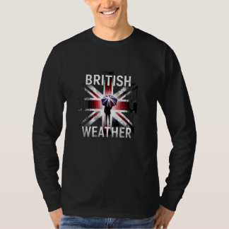 Funny British London Weather T-Shirt